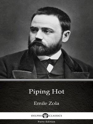 cover image of Piping Hot by Emile Zola (Illustrated)